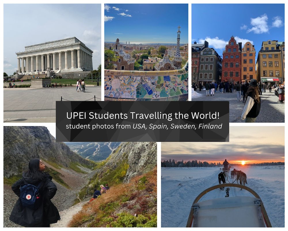 UPEI students travelling the World! Student photos from USA, Spain, Sweden, Finland