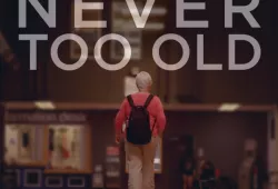 Promo photo for Never Too Old documentary