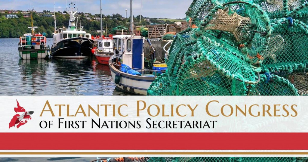 Atlantic Policy Congress of First Nations Chiefs Atlantic Policy Congress of First Nations Chiefs